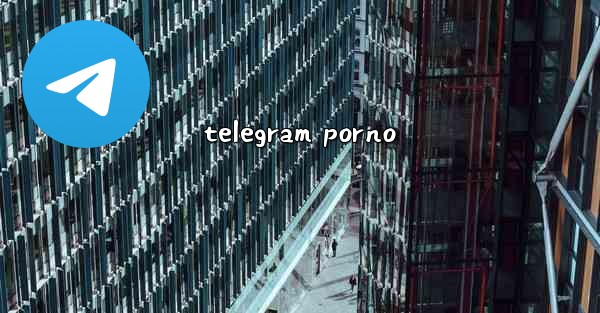 telegram porno