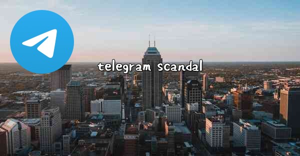 telegram scandal