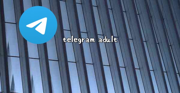 telegram adult