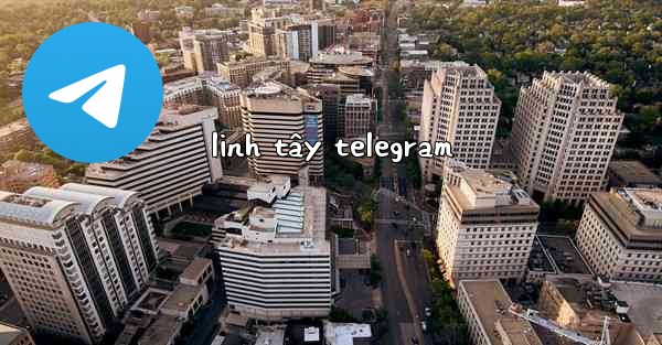 linh tây telegram