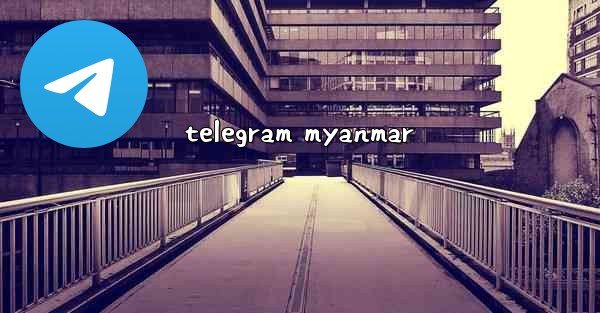 telegram myanmar
