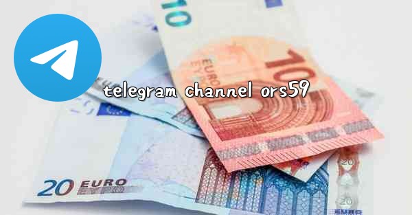 telegram channel ors59