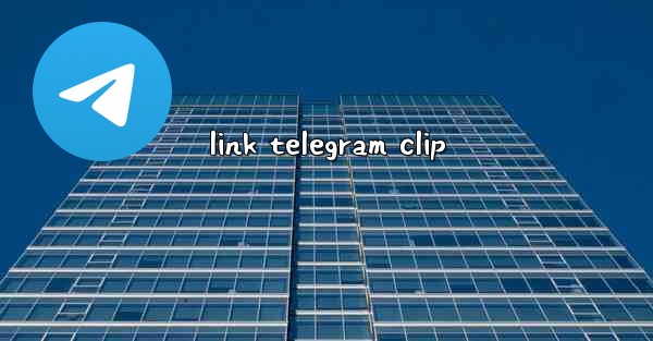 link telegram clip