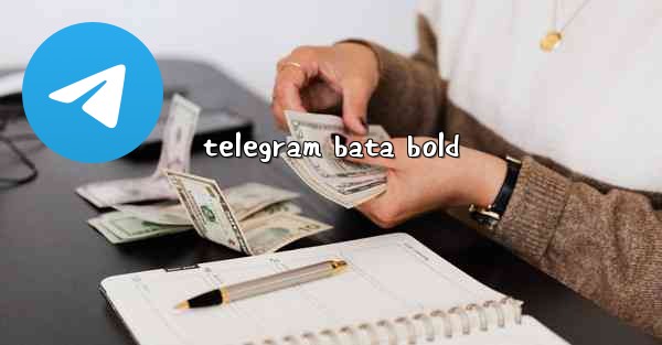 telegram bata bold