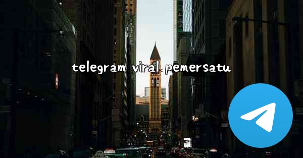 telegram viral pemersatu