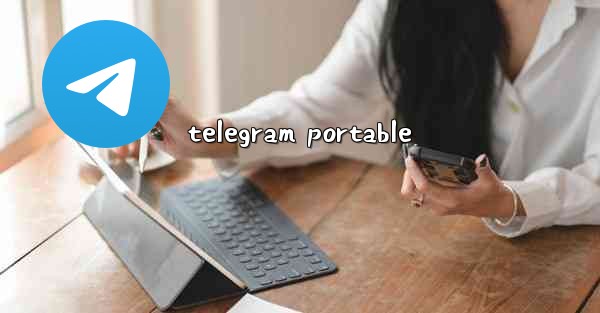 telegram portable