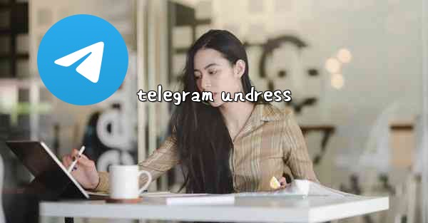 telegram undress