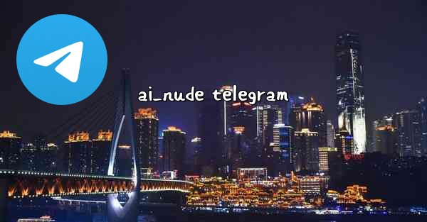 ai_nude telegram
