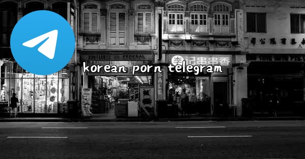 korean porn telegram