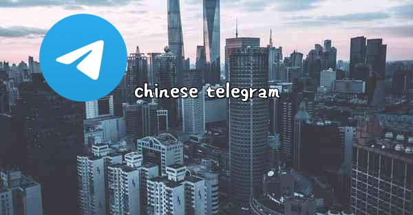 chinese telegram
