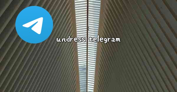 undress telegram