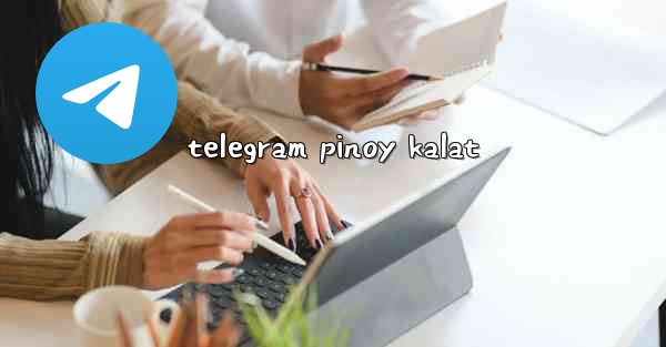 telegram pinoy kalat