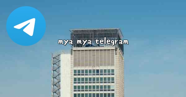 mya mya telegram