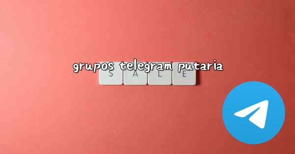 grupos telegram putaria