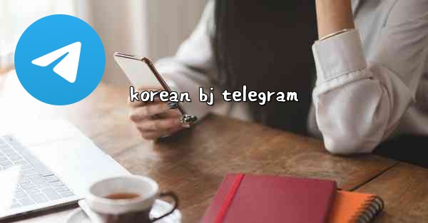 korean bj telegram