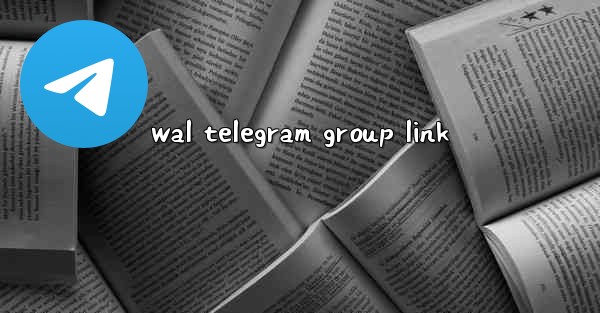 wal telegram group link