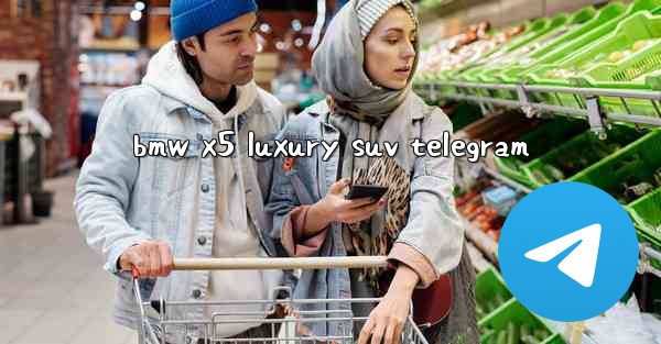 bmw x5 luxury suv telegram