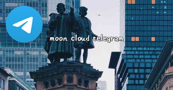 moon cloud telegram