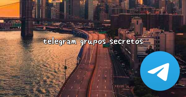 telegram grupos secretos