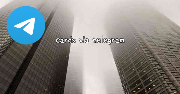 cards via telegram
