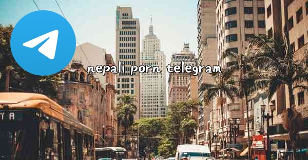 nepali porn telegram
