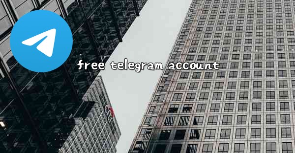 free telegram account