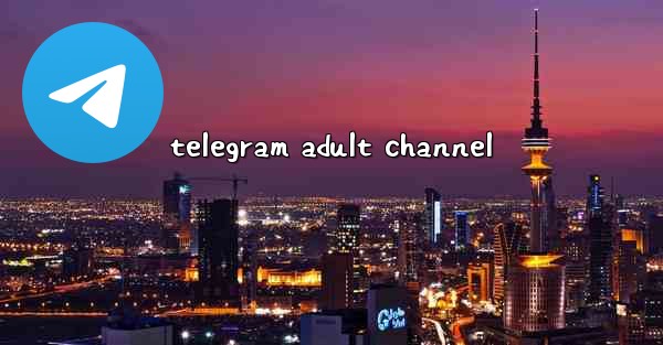 telegram adult channel