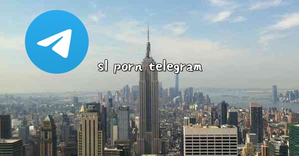 sl porn telegram