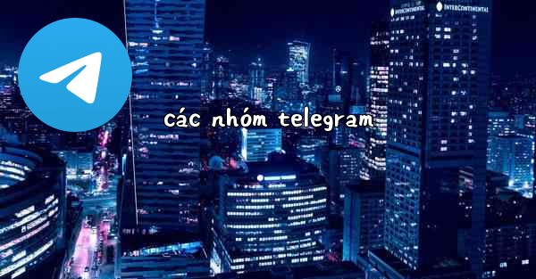 các nhóm telegram