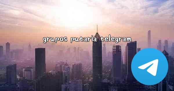 grupos putaria telegram