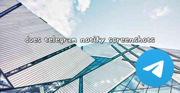 does telegram notify screenshots