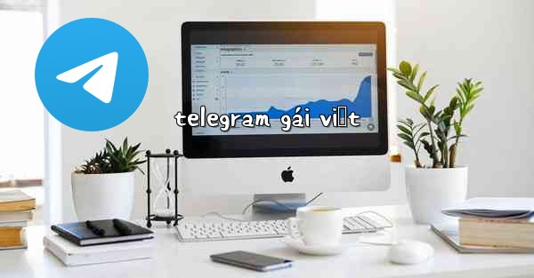 telegram gái việt