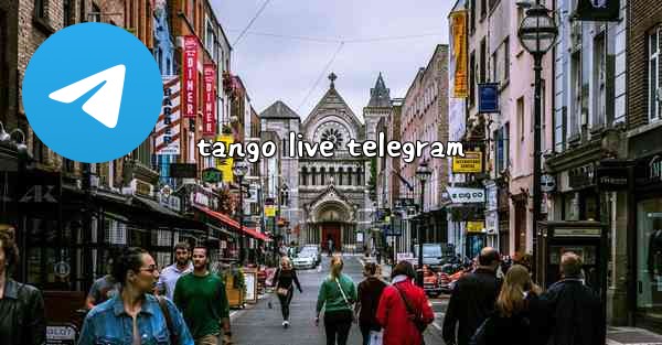 tango live telegram