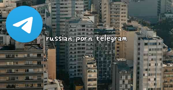 russian porn telegram