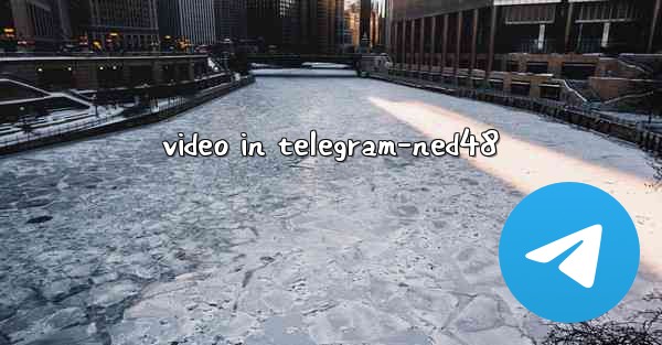 video in telegram-ned48