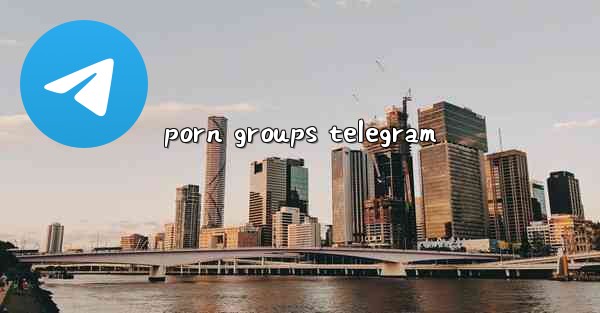 porn groups telegram
