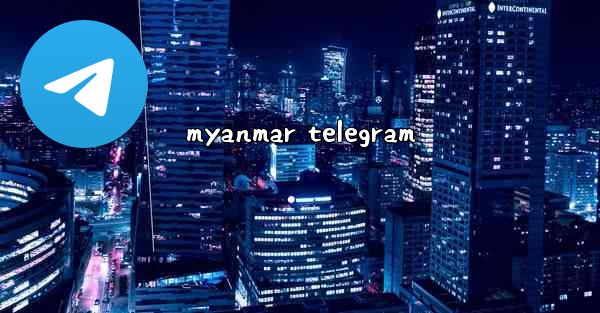 myanmar telegram
