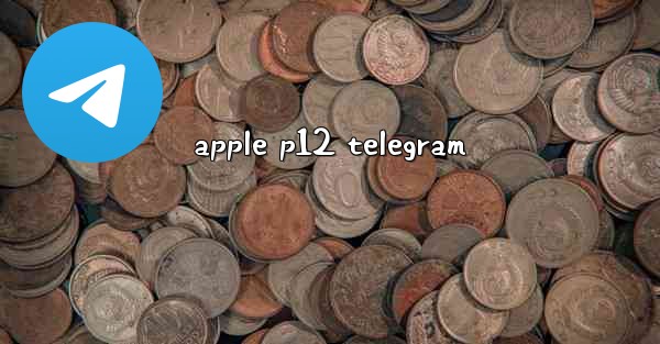 apple p12 telegram