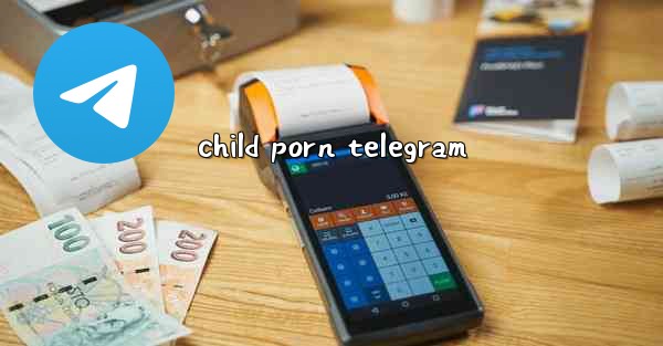 child porn telegram
