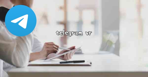 telegram vr