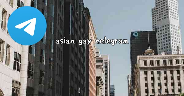 asian gay telegram