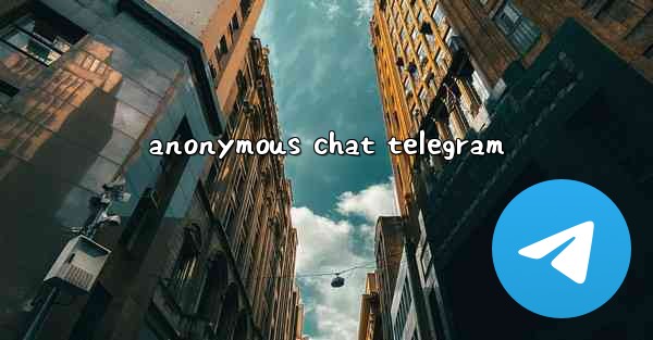 anonymous chat telegram