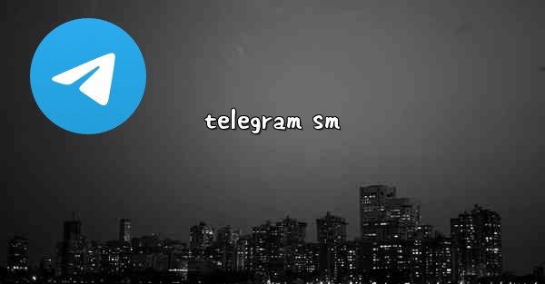 telegram sm