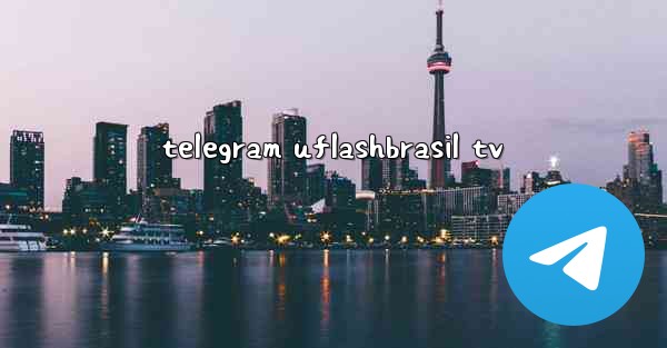 telegram uflashbrasil tv