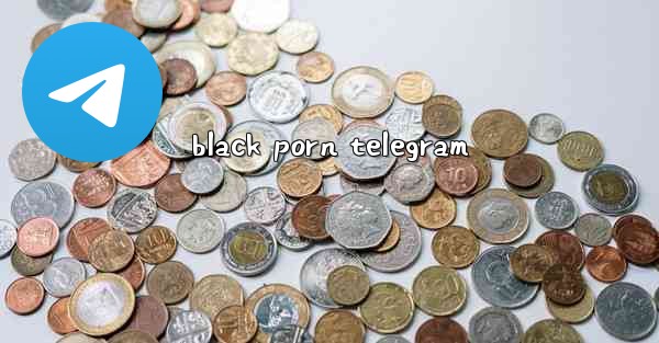 black porn telegram